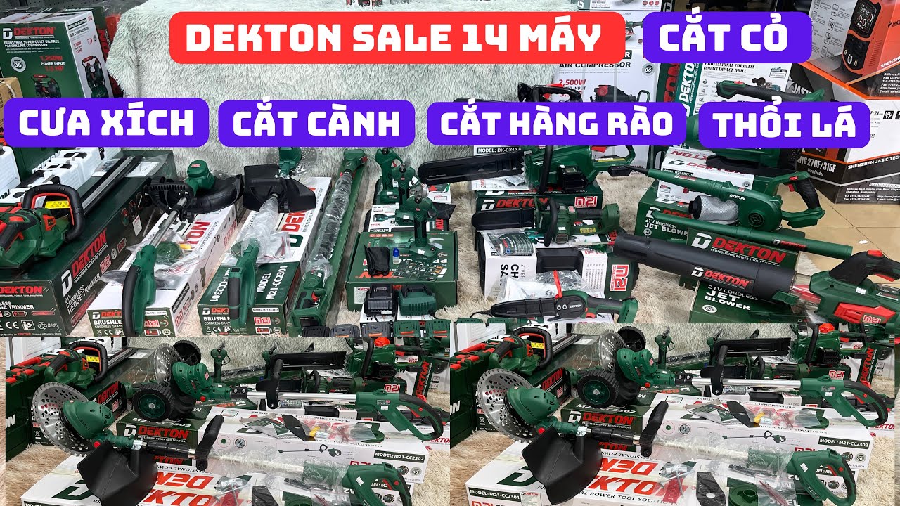 💥SALE & Báo giá 14 máy cắt cỏ, cưa xích, máy cắt cành, cắt hàng rào, máy thổi lá, thổi bụi DEKTON