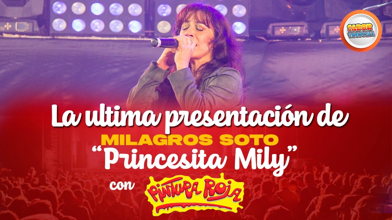 Homenaje a Princesita Mily y su ultima presentacion junto a Pintura Roja
