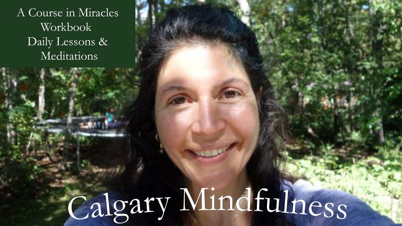 Lesson 62: Forgiveness is my function as the light of the world