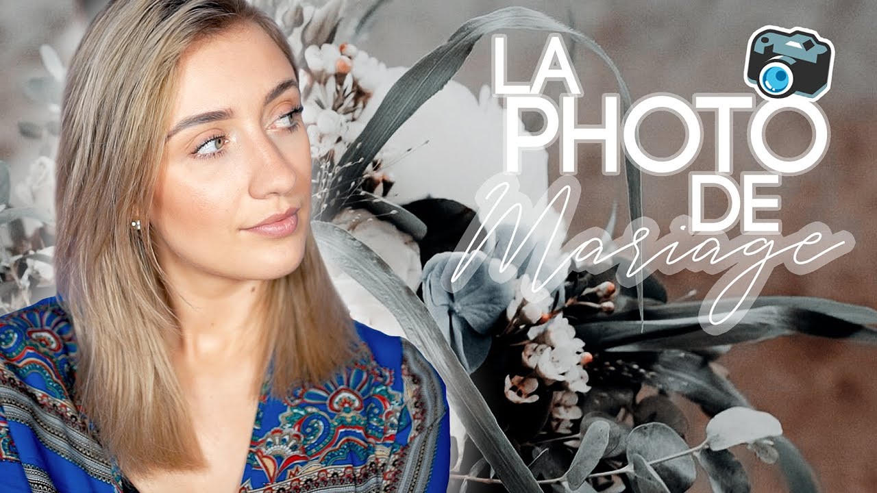 TOUT sur la PHOTO de MARIAGE (Comment se lancer, la prise de vue, le matos...) | CAMILLE D