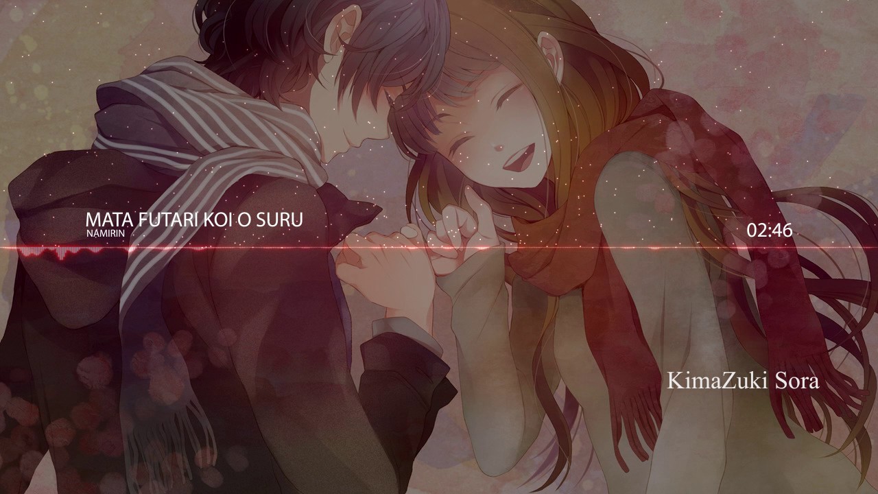 ＊なみりん -  Mata Futari Koi o Suru [ Original Song ] [ KimaZuki~Sora ]