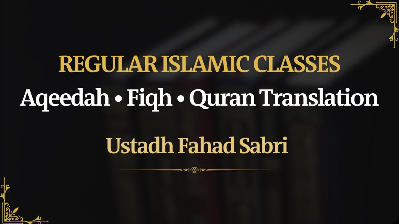 Quran Translation & Meaning | Ustadh Fahad Sabri