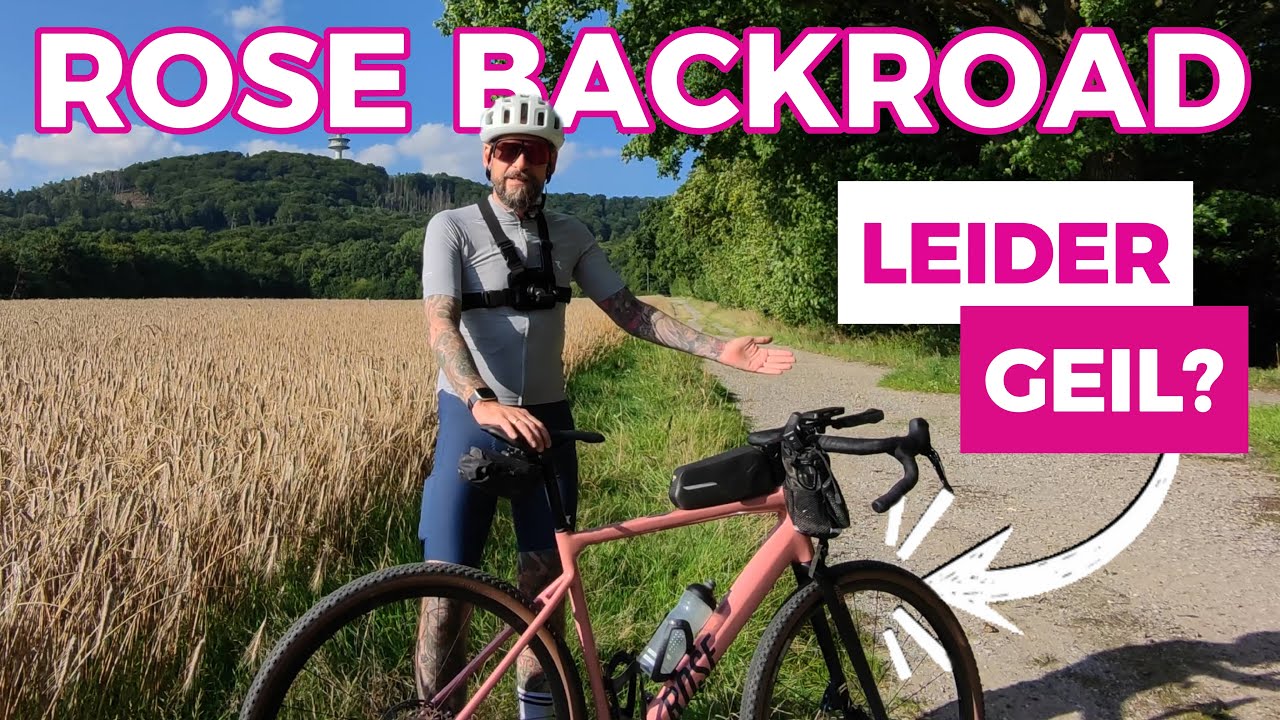 ROSE BACKROAD AL nach 2.200 KM: Großer Review zum GRAVEL BIKE  | Cycling Circus