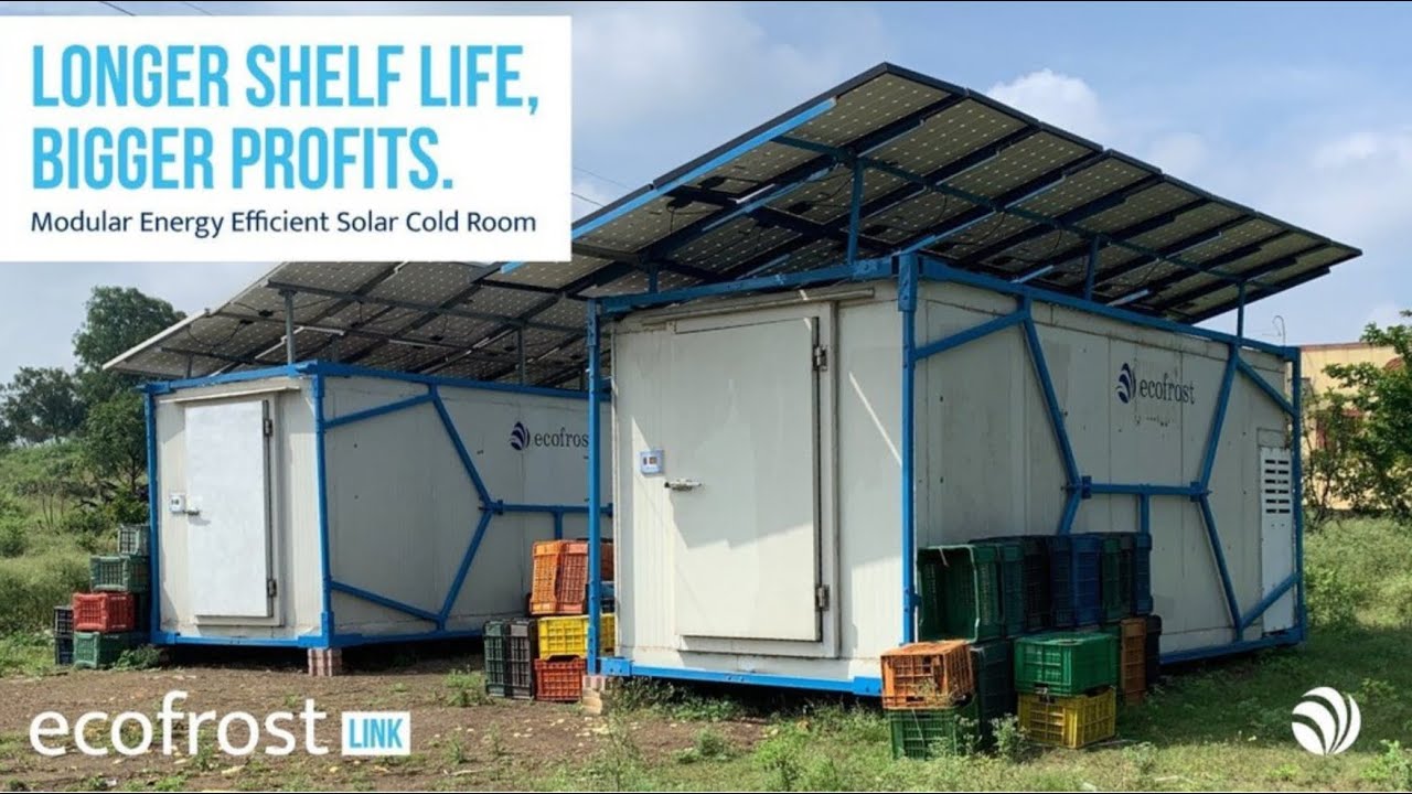 Solar powered cold storage - Ecofrost @ecozen6124 