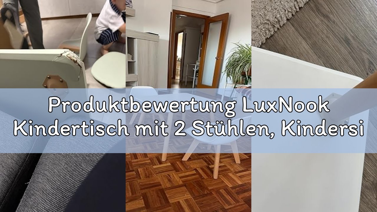 Produktbewertung LuxNook Kindertisch mit 2 Stühlen, Kindersitzgruppe, aus FSC nachhaltigem massivem