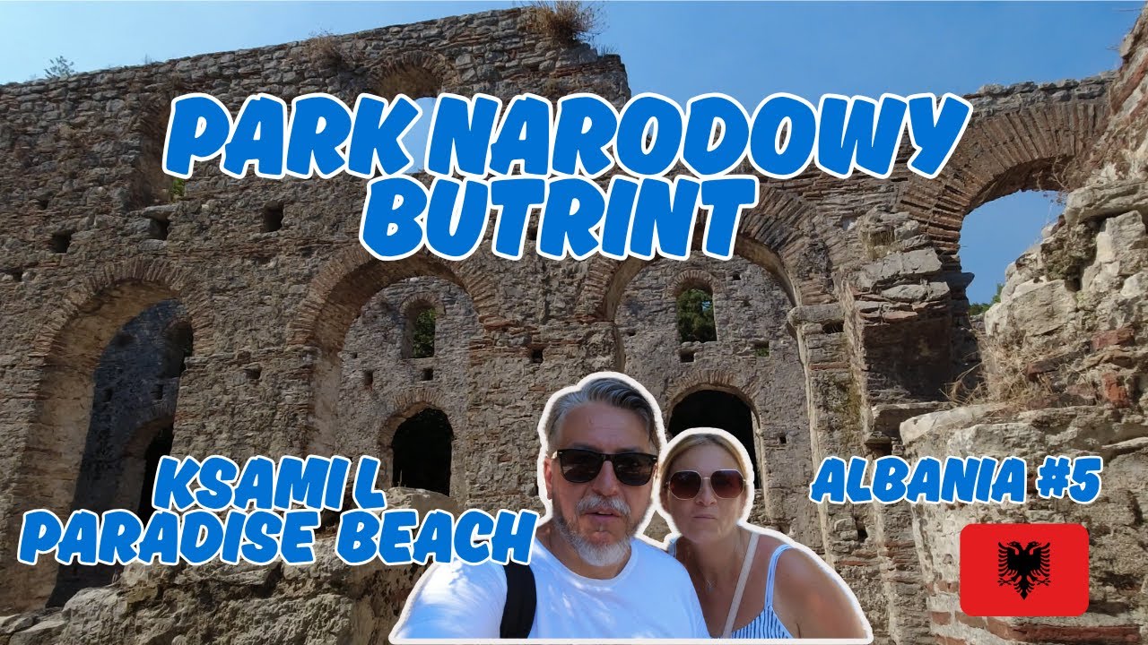 Butrint  Archeologiczny Park Narodowy w Albanii.
