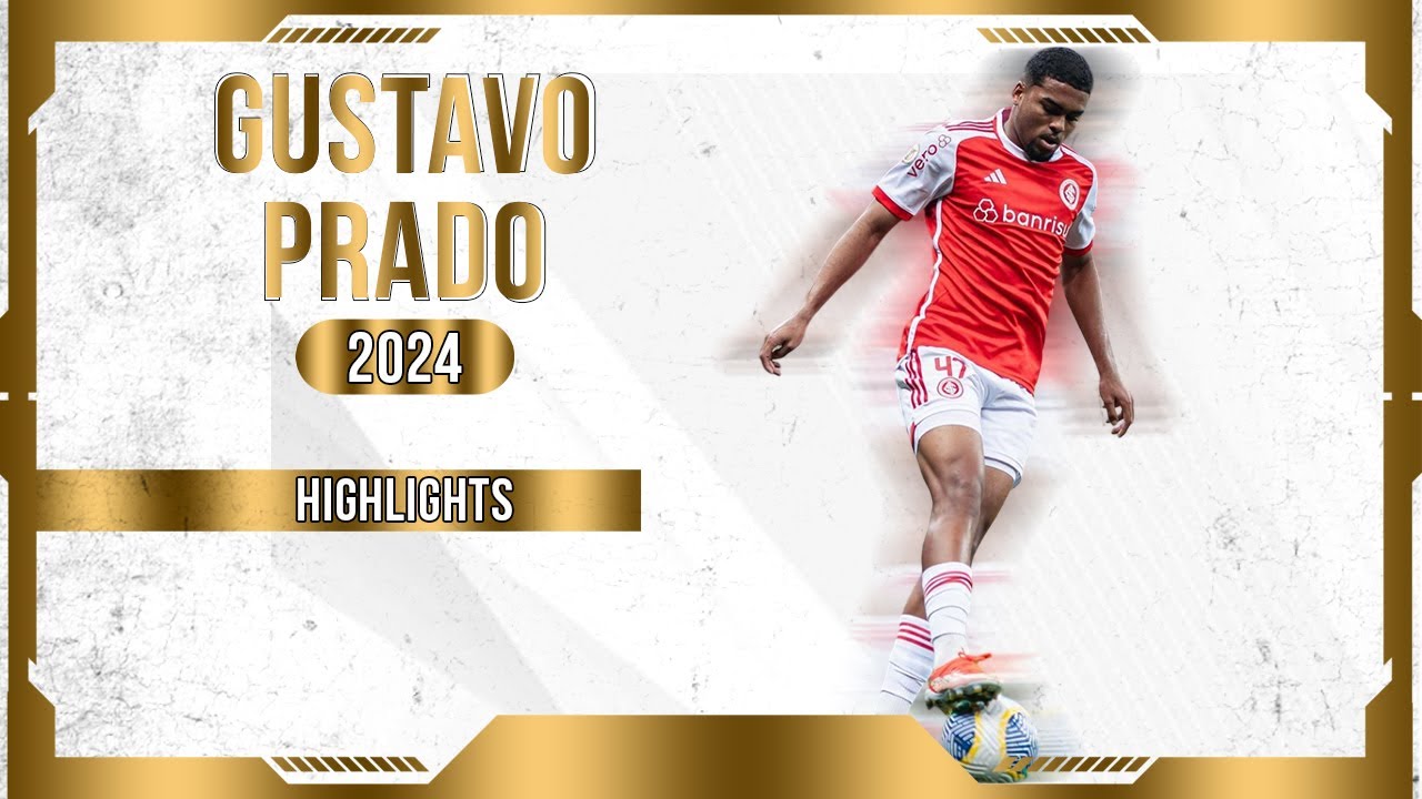 GUSTAVO PRADO - MIDFIELDER - INTERNACIONAL - RS - 2024