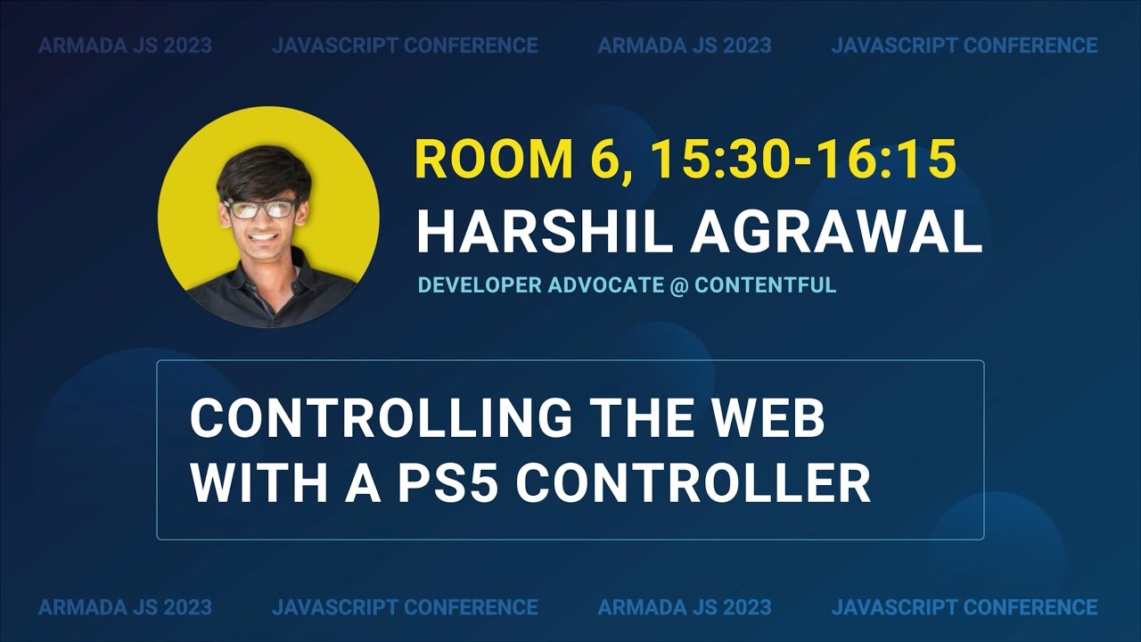 Controlling the web with a PS5 controller by Harshil Agrawal | Armada JS 2023