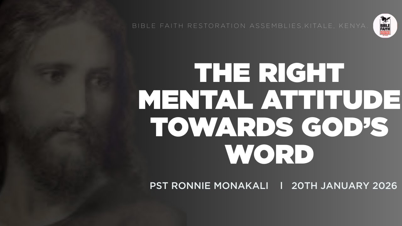 20.01.2026 // THE RIGHT MENTAL ATTITUDE TOWARDS GOD'S WORD // PST RONNIE MONAKALI // MOSSEL BAY, SA