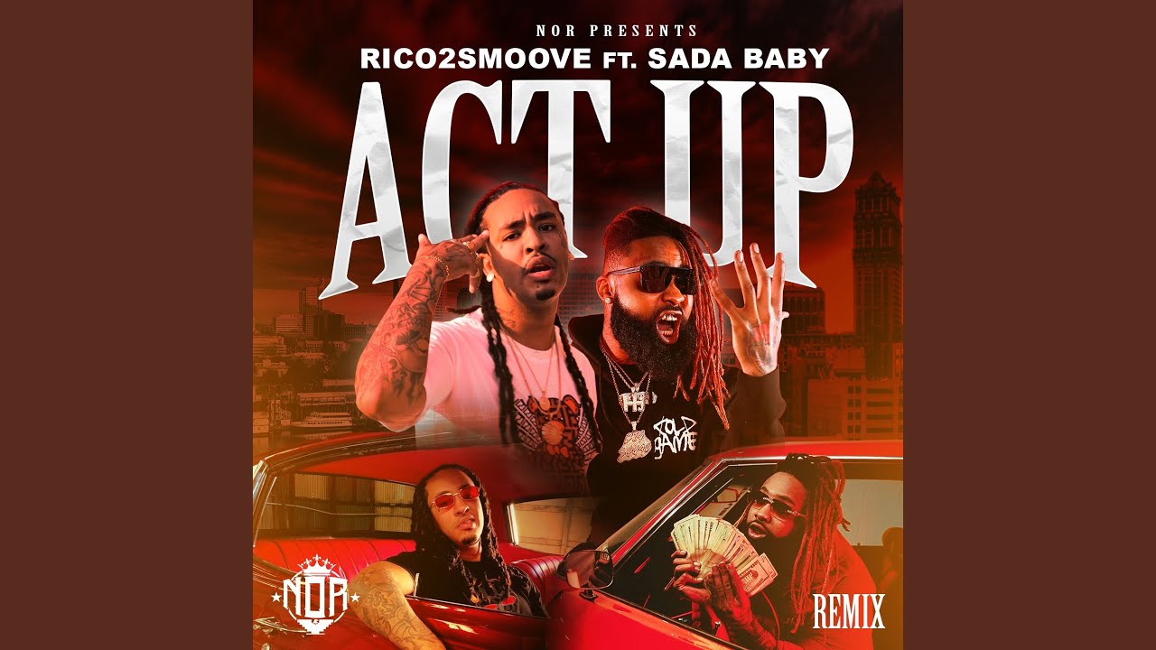 Act Up (feat. Sada Baby)
