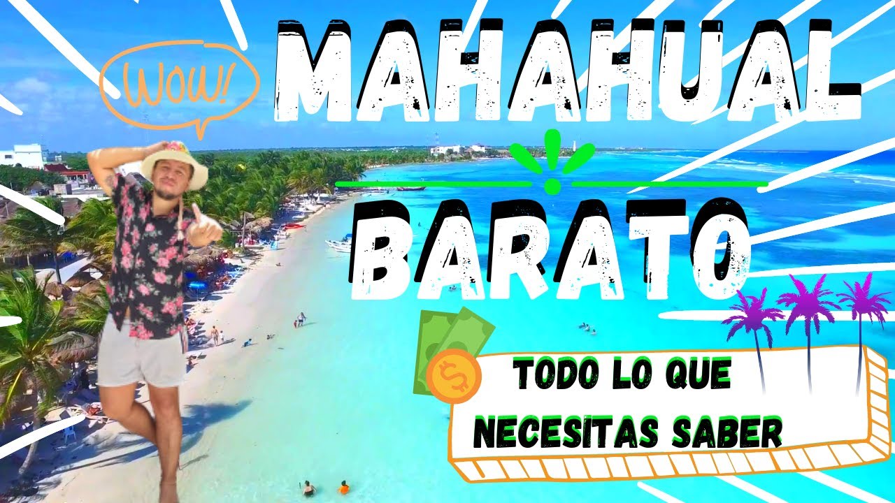 MAHAHUAL BARATO‼️COSTOS‼️¿QUÉ HACER?¿COMO LLEGAR? /VACACIONES  CON BAJO PRESUPUESTO