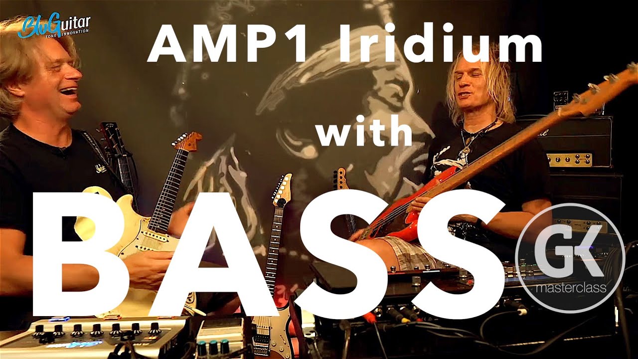 BluGuitar AMP1 IRIDIUM with Bass *LIVESTREAM with Thomas Blug + Gundy Keller*