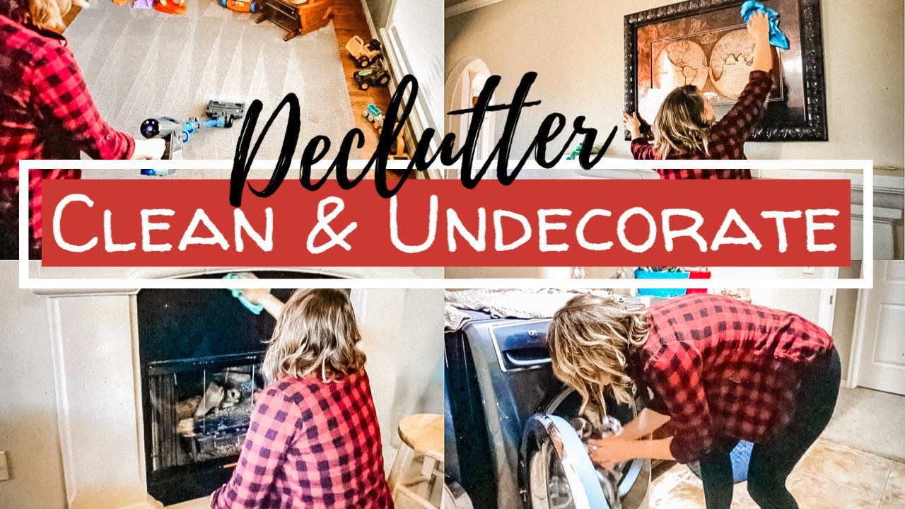 CLEAN AND UNDECORATE WITH ME / CHRISTMAS PREP / DECLUTTER