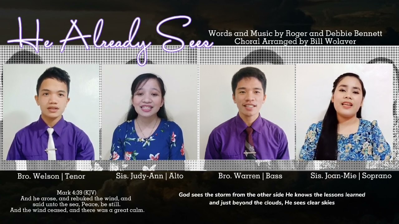He Already Sees | Quartet || Words and Music by Roger and Bennett