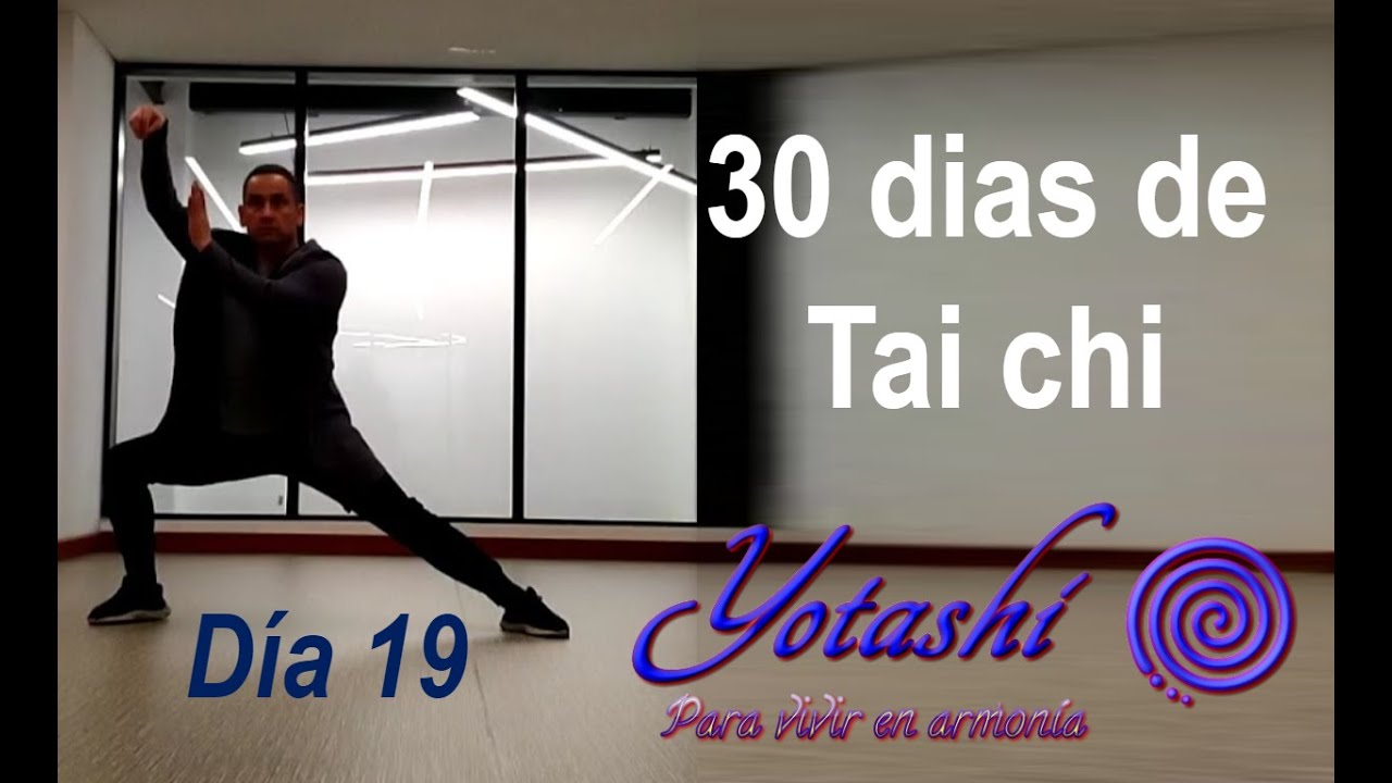 D&iacute;a 19. 30 d&iacute;as de #taichi con Will Yotashi