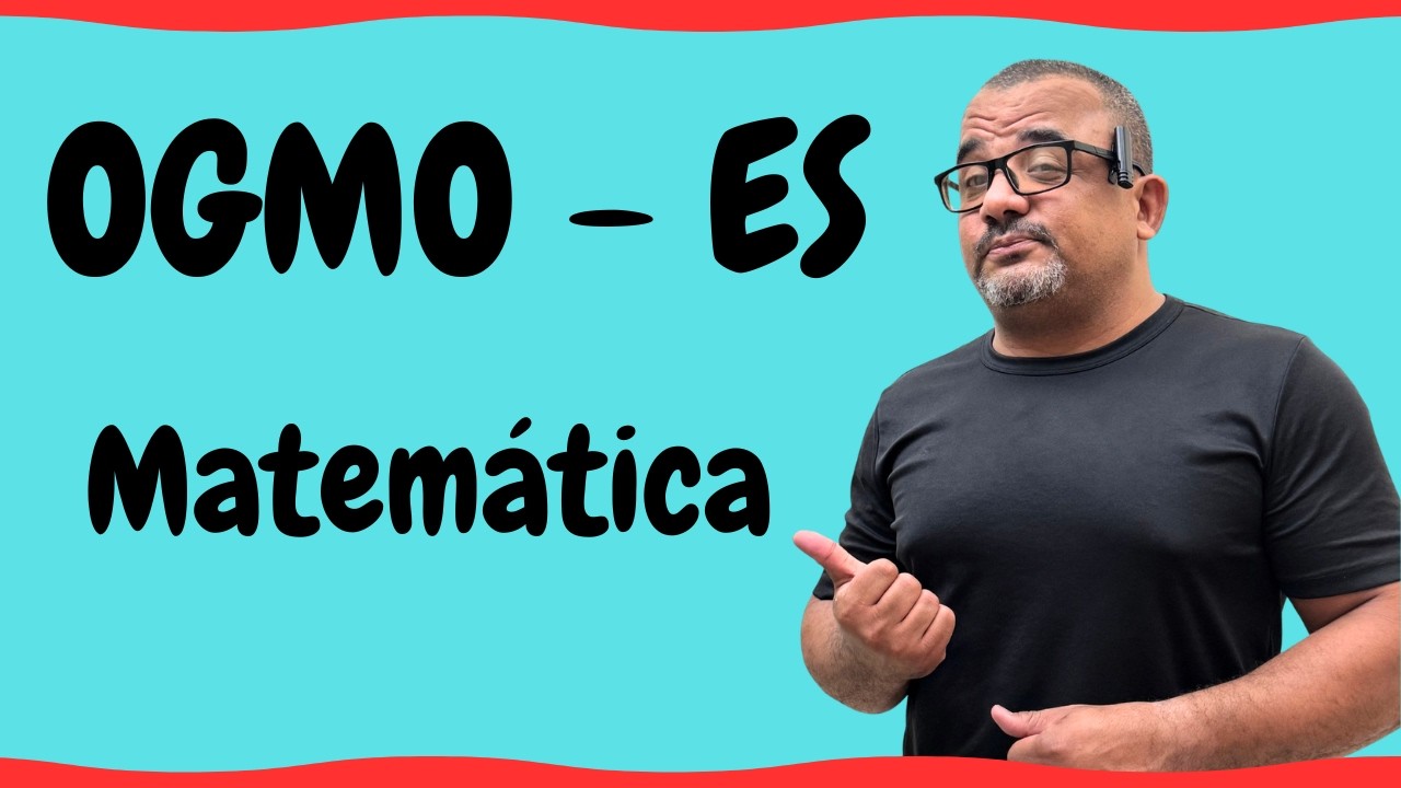 Matemática para Prova da OGMO-ES