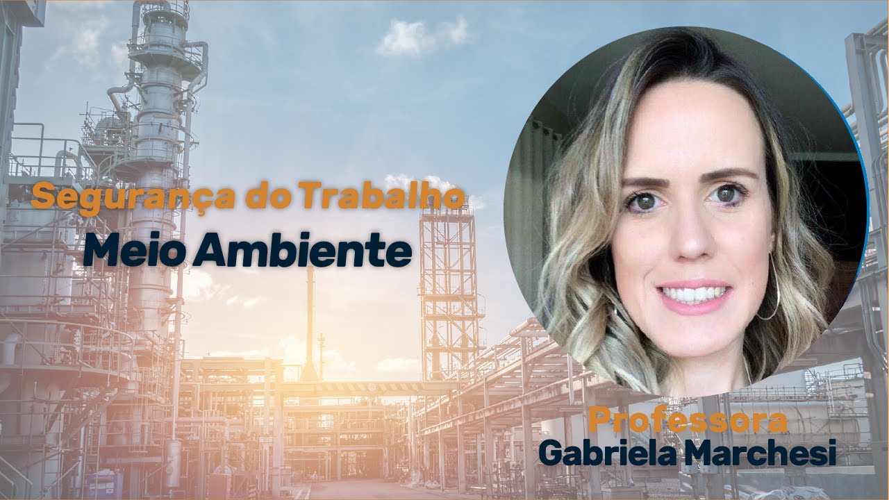 AULA -  Segurança do Trabalho e Meio Ambiente