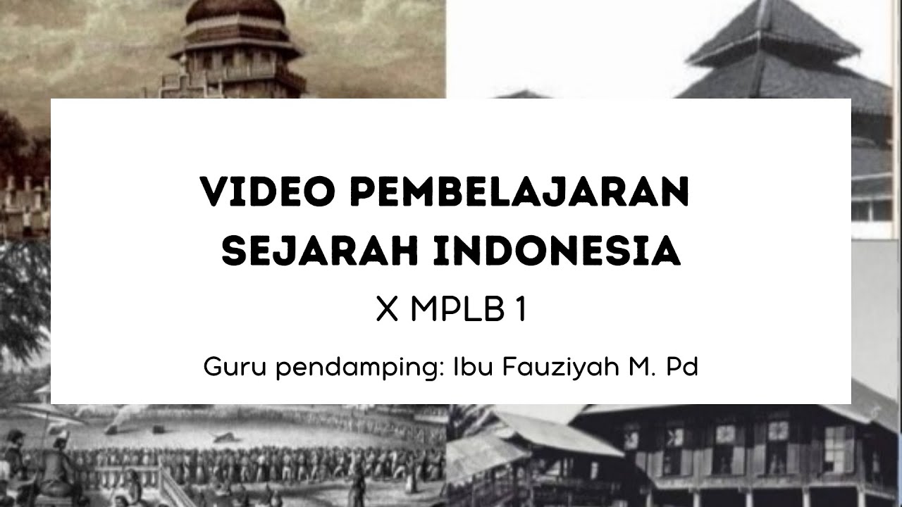 SEJARAH INDONESIA | KERAJAAN-KERAJAAN ISLAM DI INDONESIA