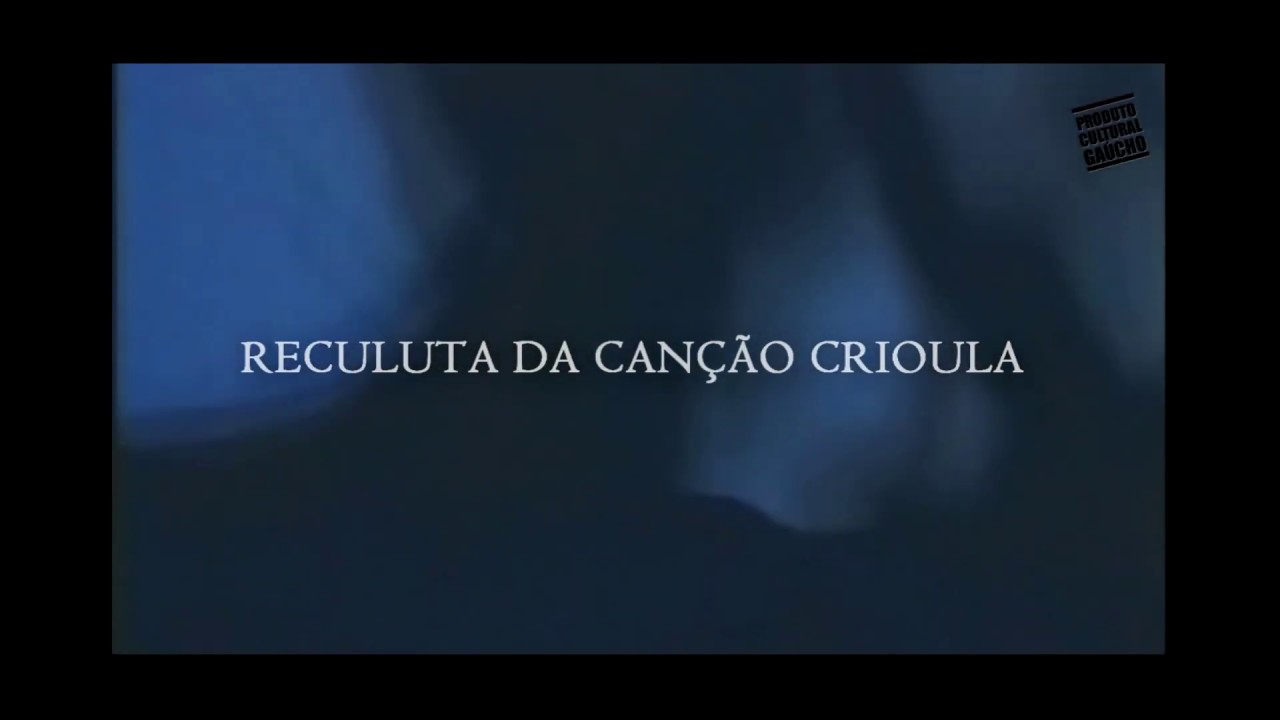 Reculuta da Can&ccedil;&atilde;o Crioula