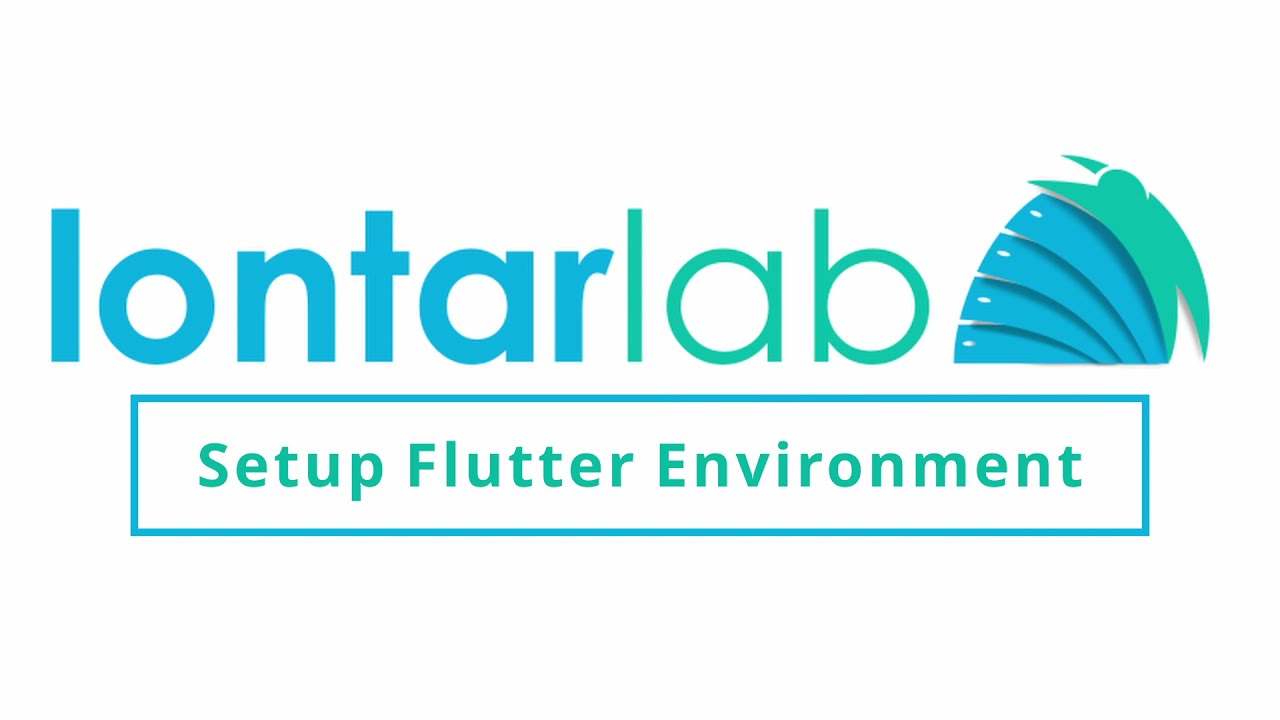Setup Flutter Environment