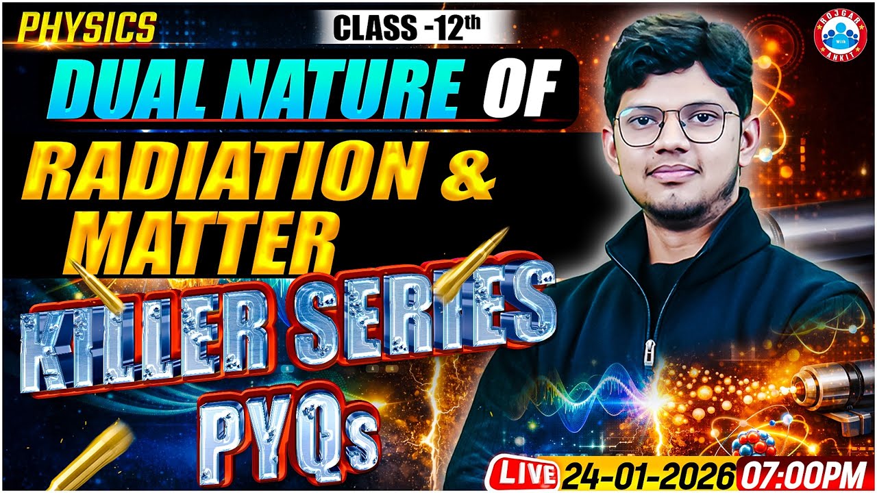 Dual Nature of Radiation & Matter | One Shot Killer Series | Class 12 Physics | UP Board RWA