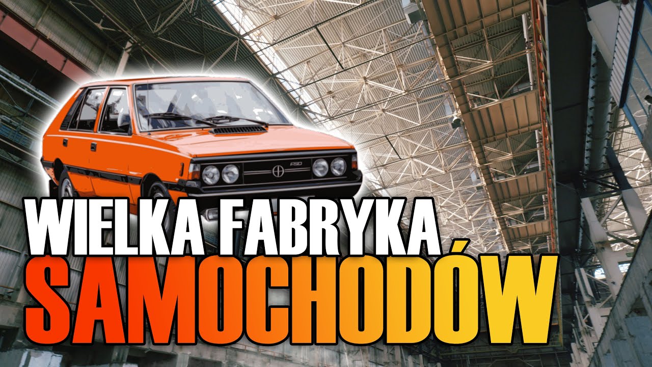 EKSPLORACJA FABRYKI SAMOCHODÓW FSO W WARSZAWIE - PROJECT EXPLORE