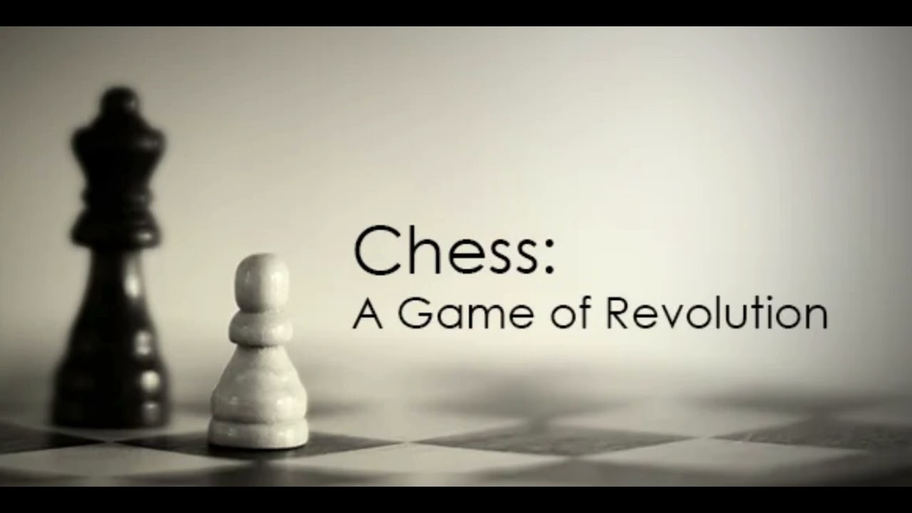 Chess: A Game Of Revolution by Luke McMillan 