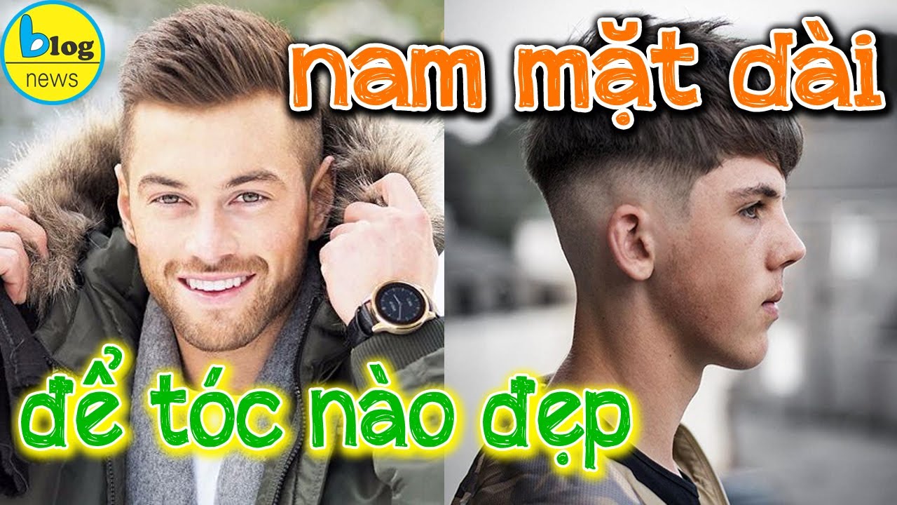 20  kiểu tóc cho nam mặt dài đẹp nhất