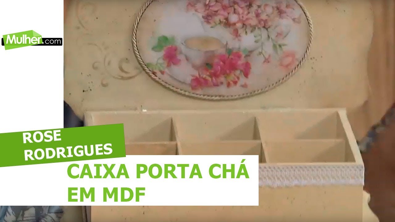 Caixa porta chá em MDF - Rose Rodrigues - 14/05/2018