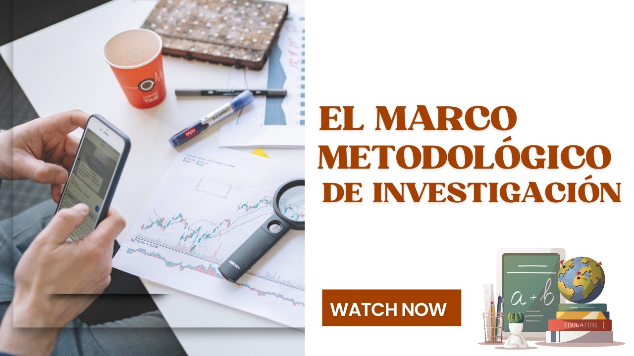 Marco Metodológico