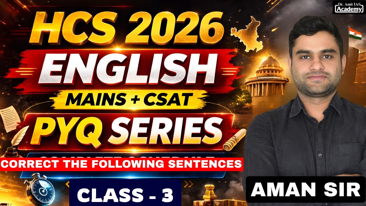HCS 2026 | ENGLISH (MAINS + CSAT) PYQ | CORRECT THE FOLLOWING SENTENCES | Dr Amit Academy