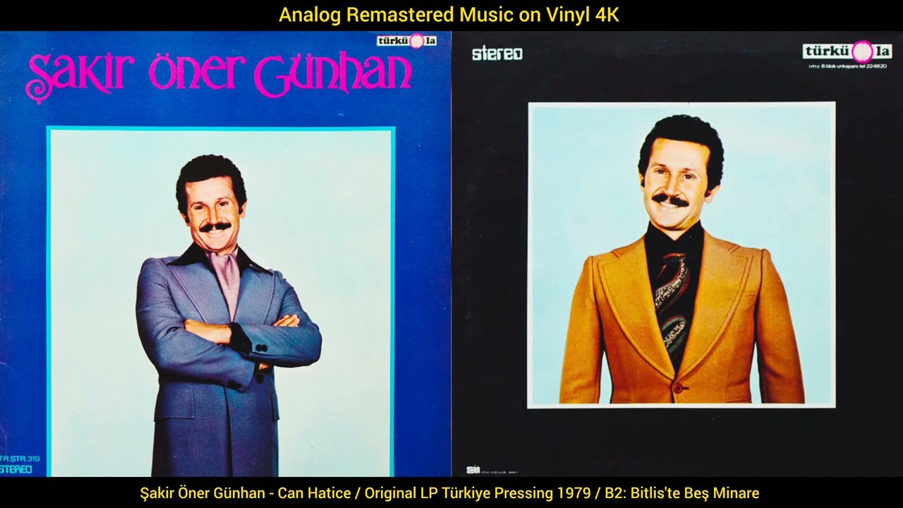 Şakir Öner Günhan - Bitlis'te Beş Minare (Original LP Song Analog Remastered 1979) 4K