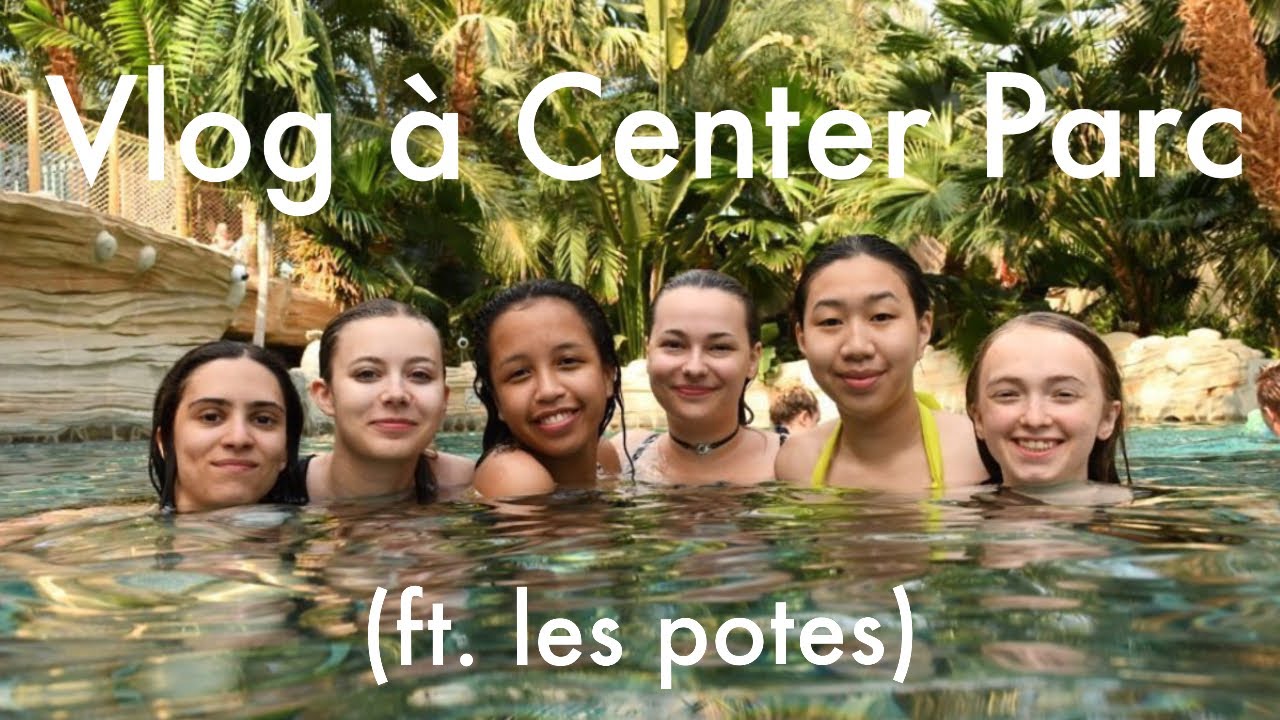 Vlog à Center Parcs (ft. les potes)