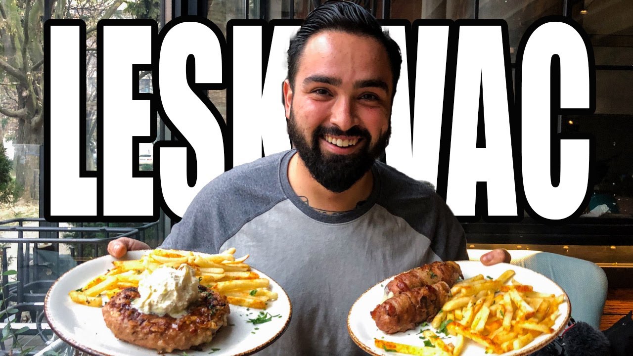 Balkan Food Tour in Leskovac, Serbia 🇷🇸