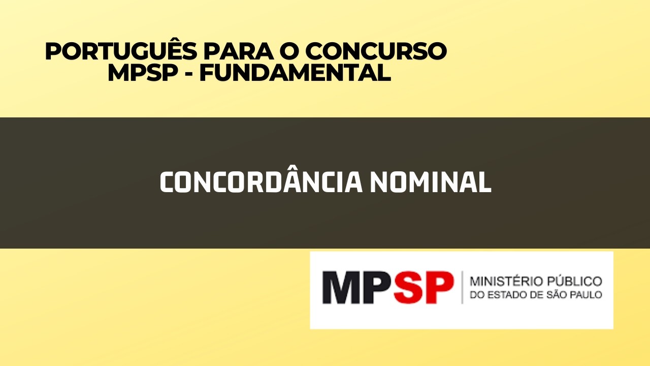 Português VUNESP - Concordância Nominal | MPSP Fundamental
