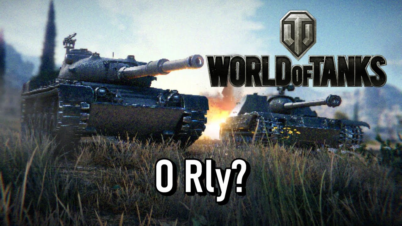 World of Tanks - O Rly?
