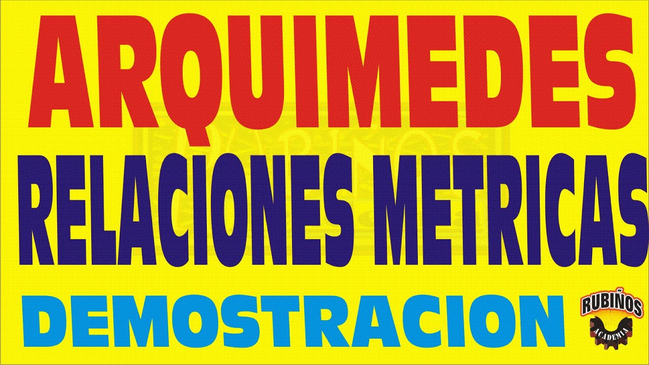 TEOREMA DE ARQUIMEDES-RELACIONES METRICAS EN CUADRILATEROS-DEMOSTRACION