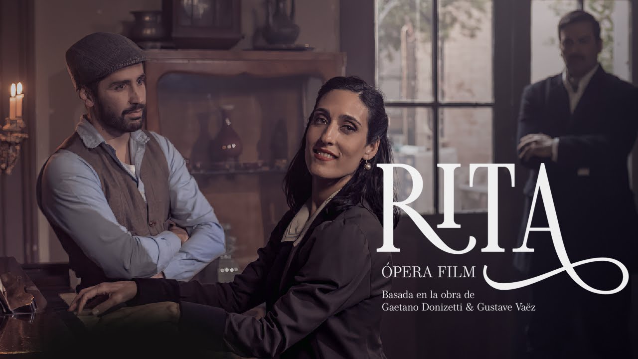 Rita, Ópera Film | de Gaetano Donizetti y Gustave Vaëz | Septiembre Musical 60 años