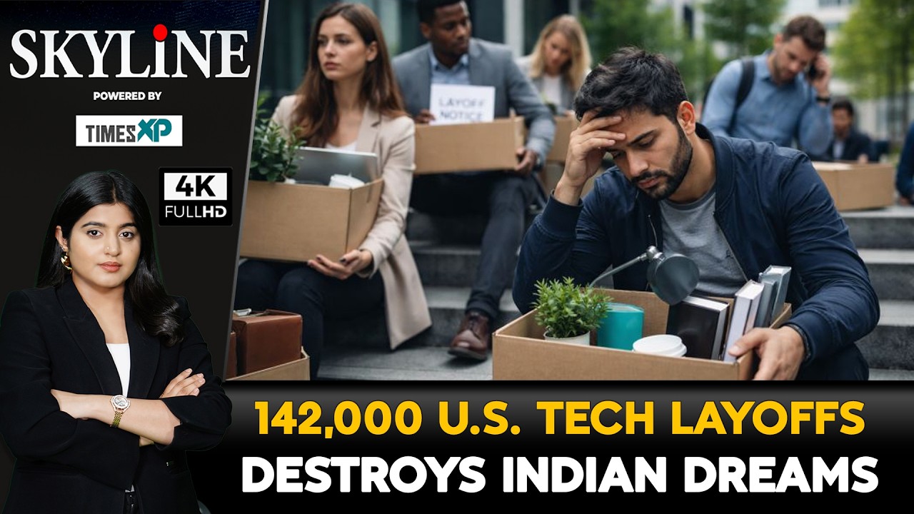 142,000 U.S. Tech Layoffs Destroys Indian Dreams| Indians In The U.S.| Skyline With Driti Atri
