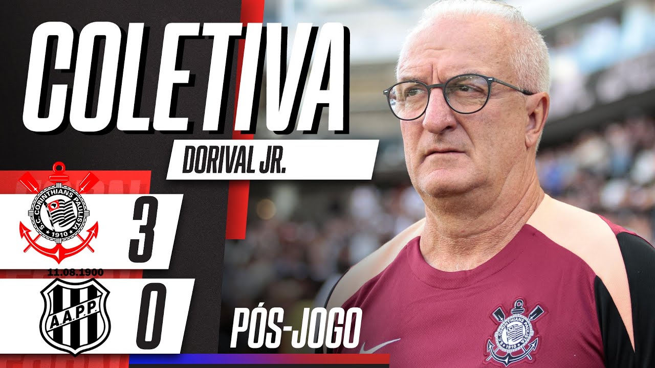 ENTREVISTA COLETIVA DO T&Eacute;CNICO DORIVAL JR. AP&Oacute;S CORINTHIANS 3X0 PONTE PRETA PELO PAULIST&Atilde;O