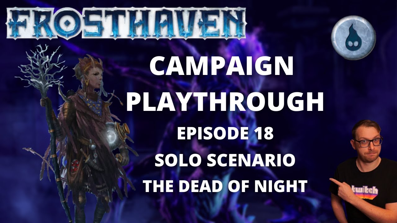 Frosthaven Deathwalker Solo Scenario - Dead of Night - Full Playthrough Ep 18
