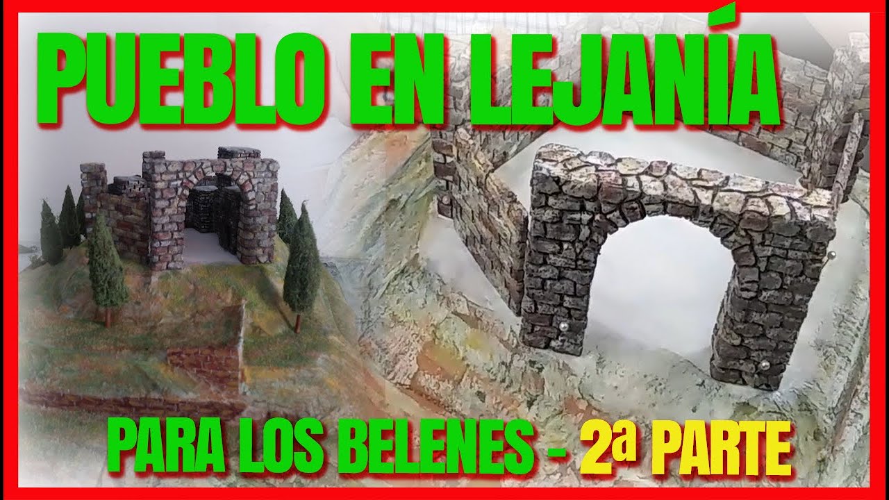 👉🏘🌄 Pueblo en lejanía para los Belenes - 2ª Parte 🏘👍