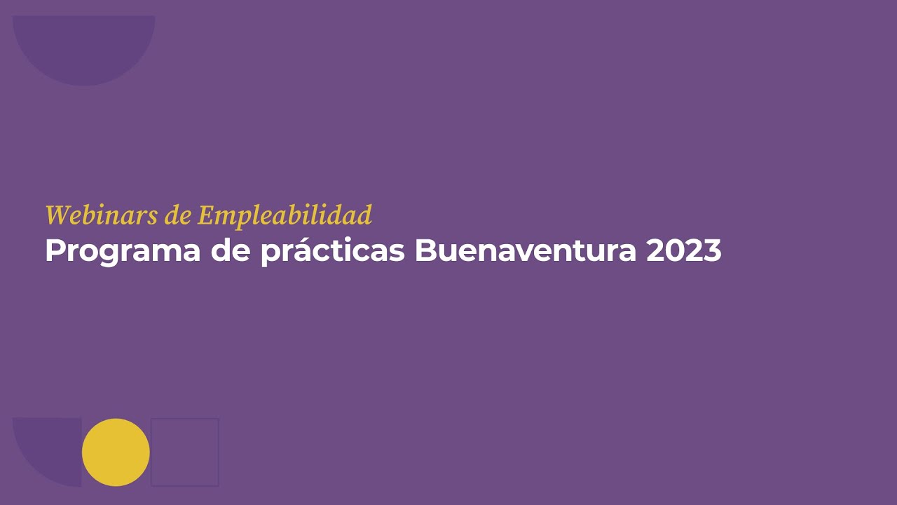 #EmpleabilidadPUCP | Programa de prácticas Buenaventura 2023