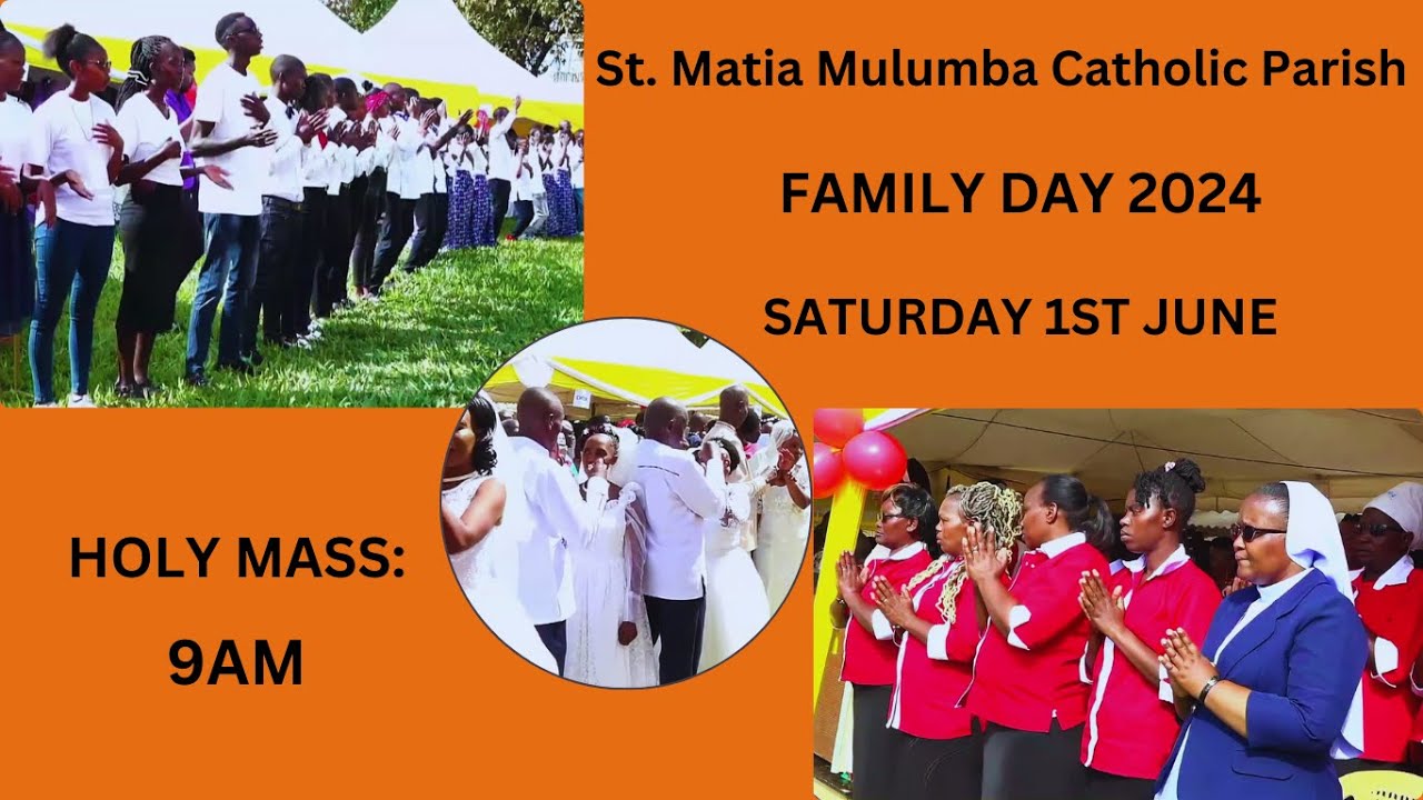 ST  MATIA MULUMBA PARISH THIKA FAMILY DAY 2024
