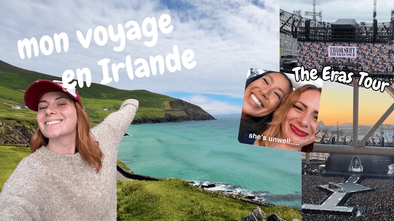 VLOG : Mon voyage en Irlande + The Eras Tour !!!! 🫣🍀🇮🇪