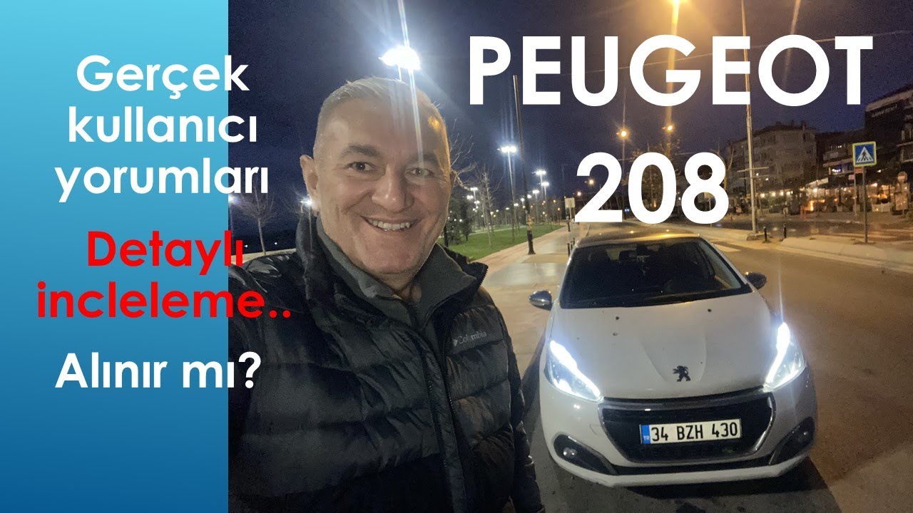 Peugeot 208 1.2 Puretech 110 hp EAT6 İnceleme. Gerçek Kullanıcı Yorumları- Alınır mı? Yeterli mi?