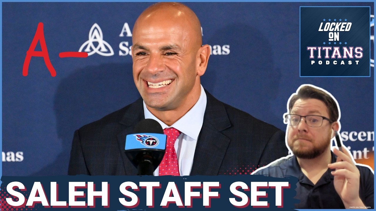 Tennessee Titans ROBERT SALEH COACHING STAFF IS SET & Nepotism Hires are UNDENIABLE