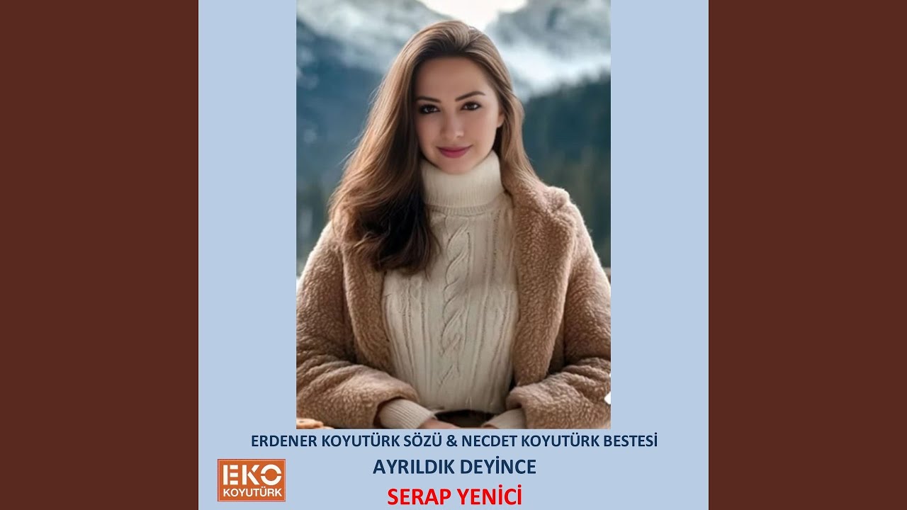 Ayrıldık Deyince