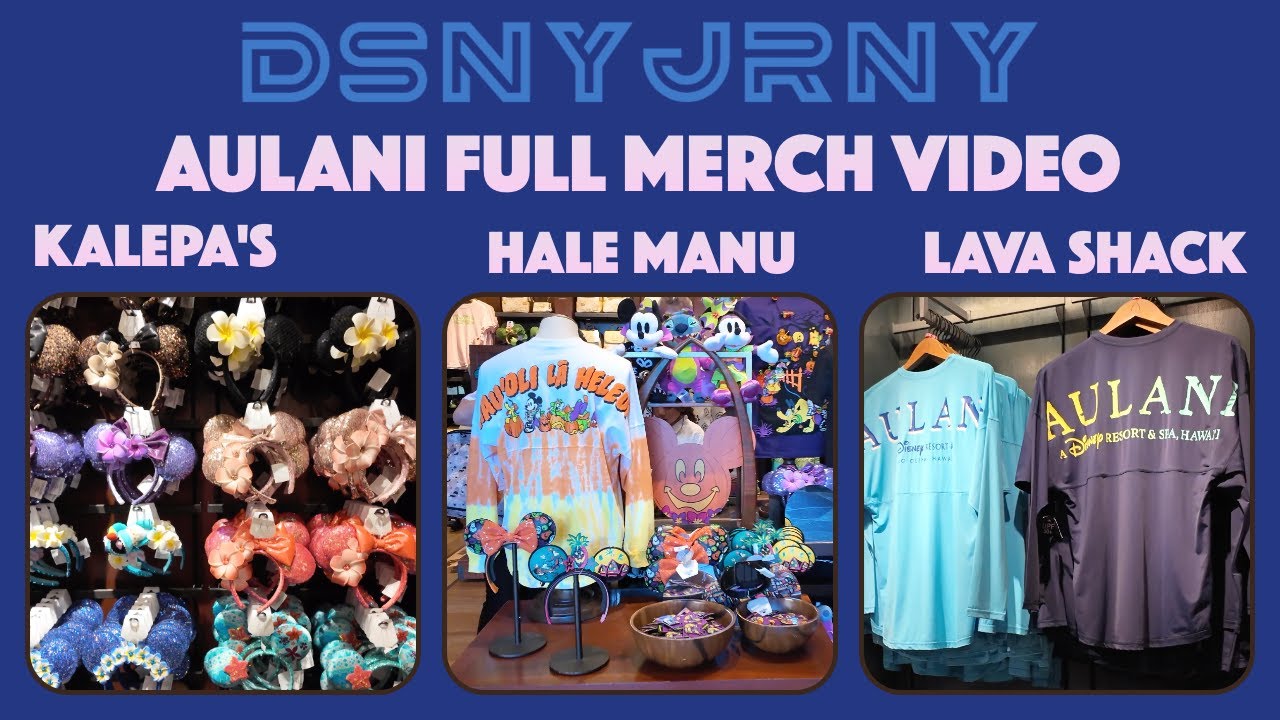 Aulani Full Merch - Kalepa's, Hale Manu, Lava Shack