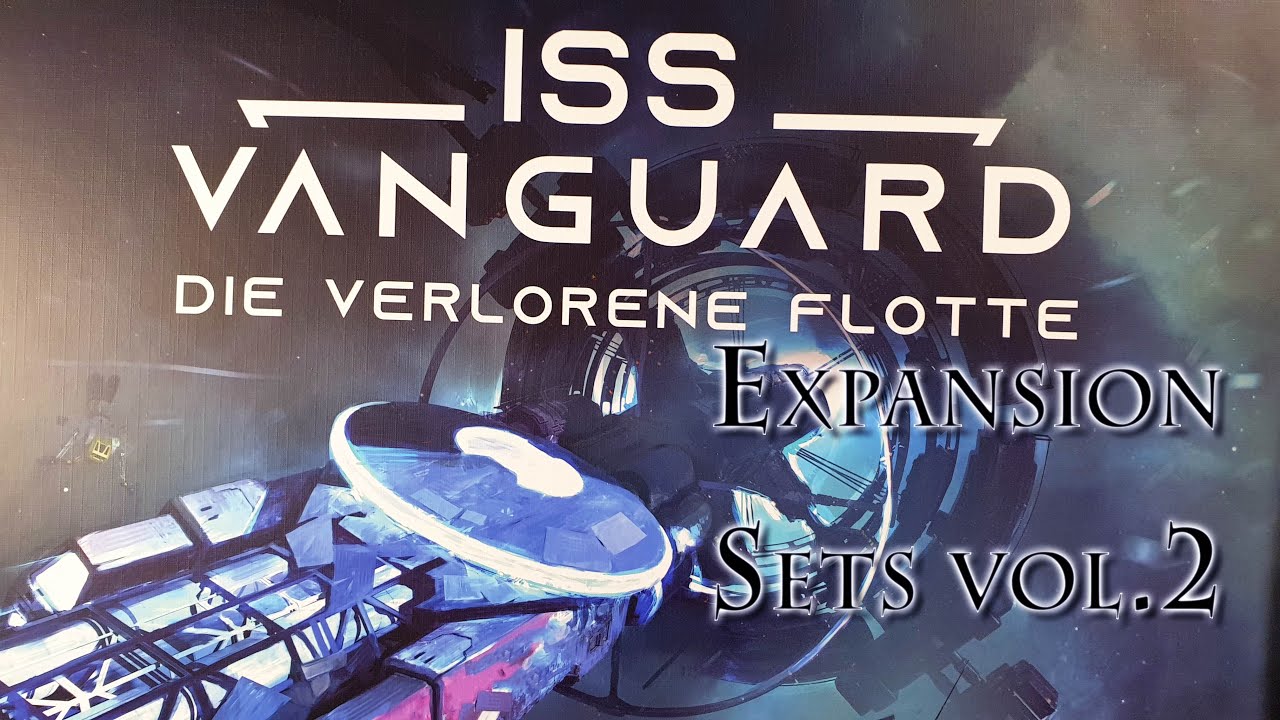 Brettspiel - ISS Vanguard Expansions vol.2 - DoffazukisDeckbauDungeon